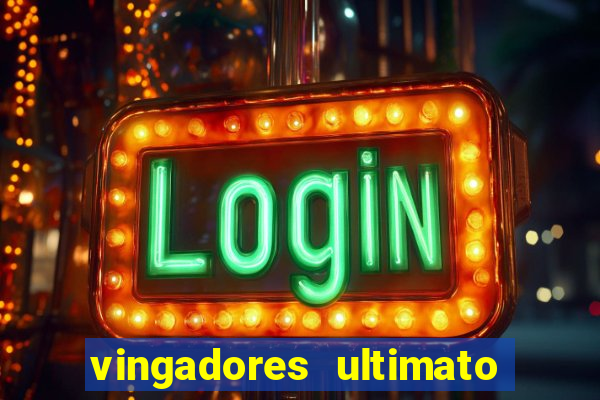 vingadores ultimato filme completo dublado gratis